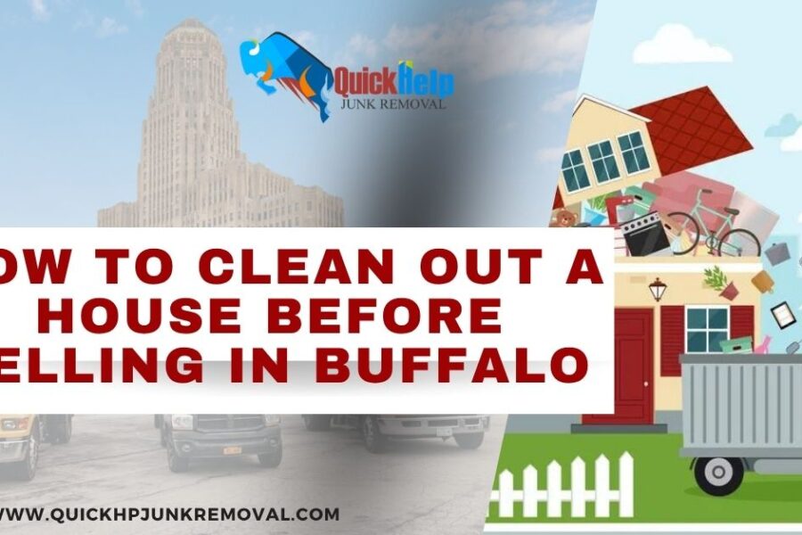 How to Clean Out a House Before Selling in Buffalo