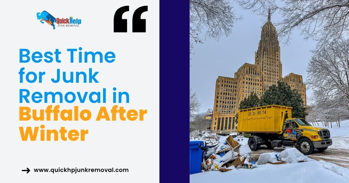 Best Time for Junk Removal in Buffalo After Winter
