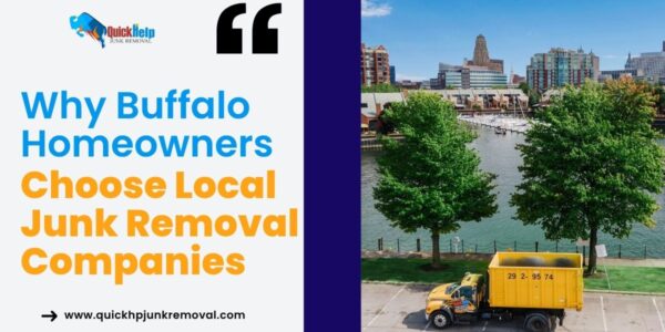 Why Buffalo Homeowners Choose Local Junk Removal Companies