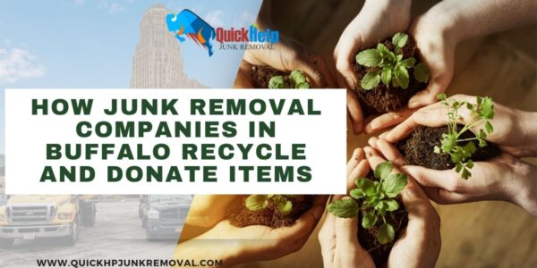 How Junk Removal Companies in Buffalo Recycle and Donate Items