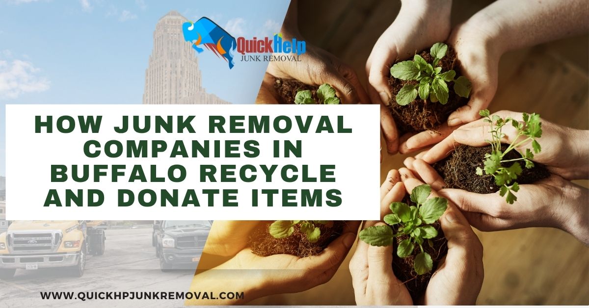 How Junk Removal Companies in Buffalo Recycle and Donate Items