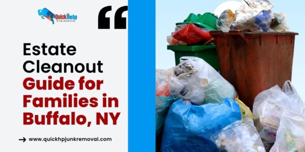 Estate Cleanout Guide for Families in Buffalo, NY