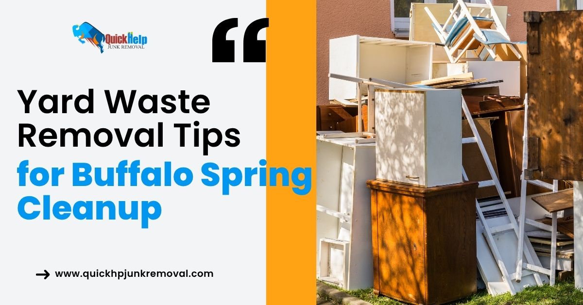 Yard Waste Removal Tips for Buffalo Spring Cleanup