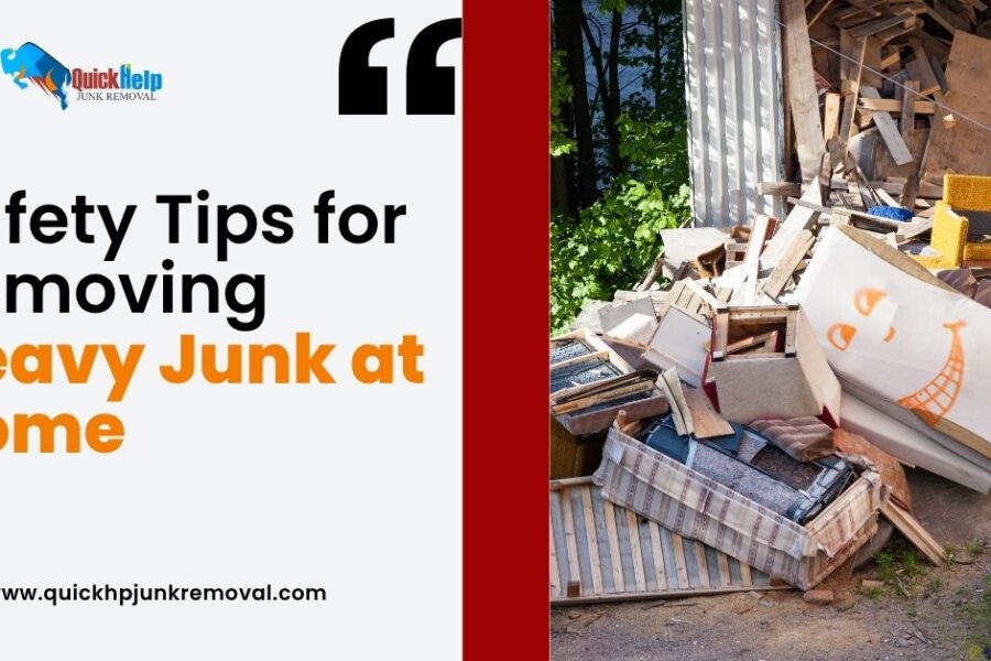 Safety Tips for Removing Heavy Junk at Home